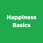Happiness Basics